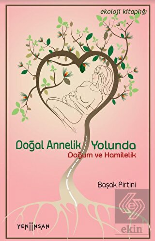 Doğal Annelik Yolunda