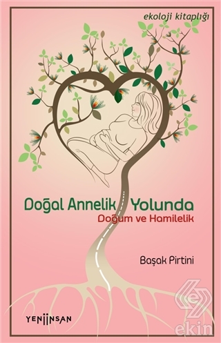 Doğal Annelik Yolunda