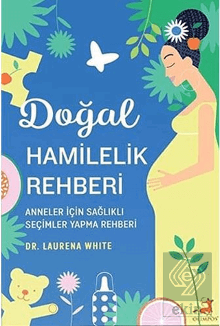 Doğal Hamilelik Rehberi