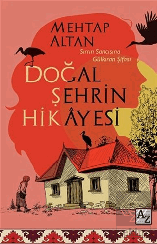 Doğal Şehrin Hikayesi