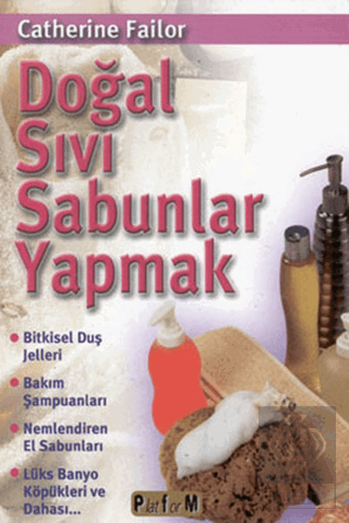 Doğal Sıvı Sabunlar Yapmak