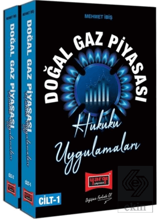 Doğalgaz Piyasası Hukuku ve Uygulamaları Seti - 2