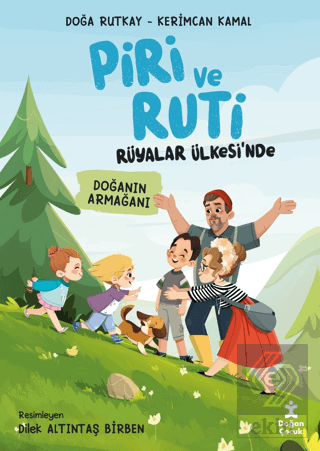 Doğanın Armağanı - Piri ve Ruti Rüyalar Ülkesi'nde