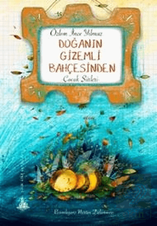 Doğanın Gizemli Bahçesinden