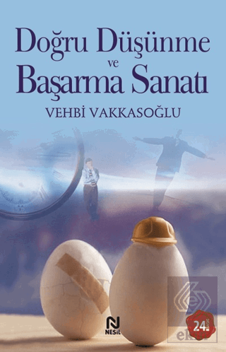 Doğru Düşünme ve Başarma Sanatı