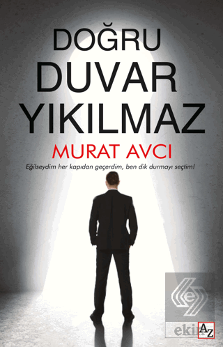 Doğru Duvar Yıkılmaz