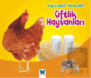 Doğru mu? Yanlış mı?: Çiftlik Hayvanları