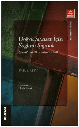 Doğru Siyaset İçin Sağlam Sığınak Hısnü'l-Müluk li