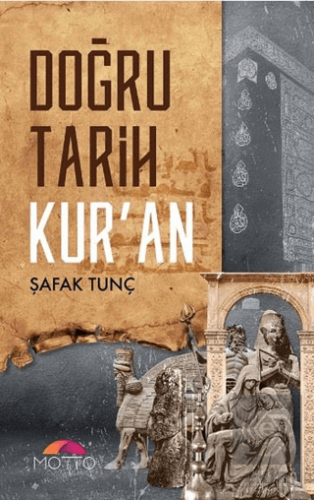 Doğru Tarih Kur\'an