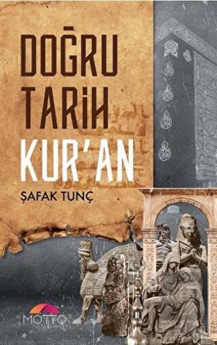 Doğru Tarih Kur\'an