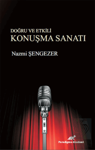 Doğru ve Etkili Konuşma Sanatı