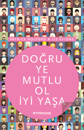 Doğru Ye Mutlu Ol İyi Yaşa