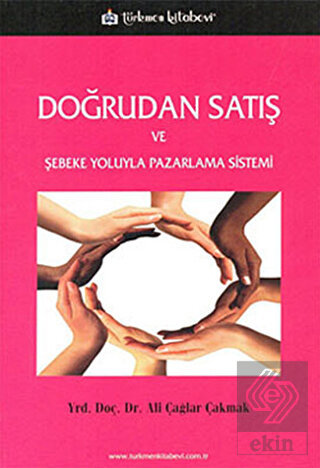 Doğrudan Satış ve Şebeke Yoluyla Pazarlama Sistemi