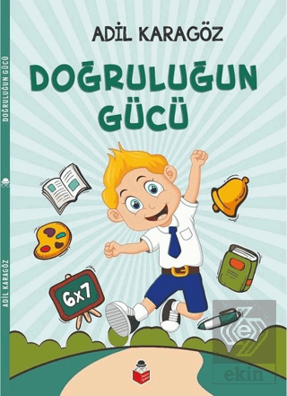 Doğruluğun Gücü