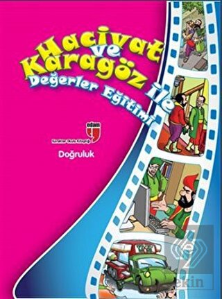 Doğruluk - Hacivat ve Karagöz ile Değerler Eğitimi