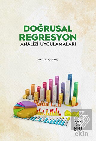 Doğrusal Regresyon Analizi ve Uygulamaları