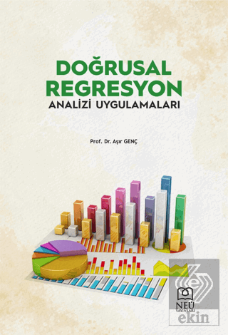 Doğrusal Regresyon Analizi ve Uygulamaları