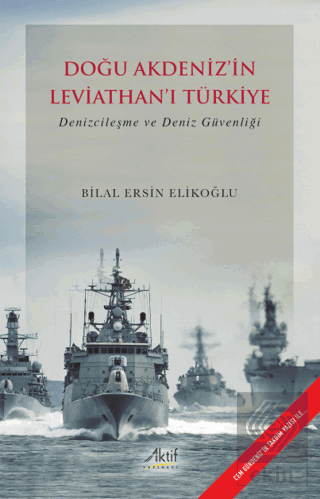 Doğu Akdeniz'in Leviathan'ı Türkiye