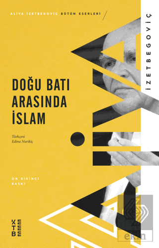 Doğu Batı Arasında İslam