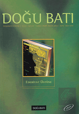 Doğu Batı Düşünce Dergisi Sayı: 22 Edebiyat Üstüne