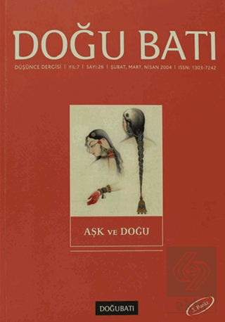 Doğu Batı Düşünce Dergisi Sayı: 26 Aşk ve Doğu