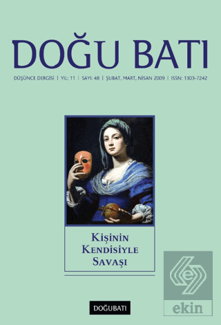 Doğu Batı Düşünce Dergisi Yıl: 11 Sayı: 48 - Kişinin Kendisiyle Savaşı