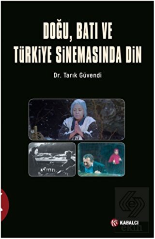 Doğu, Batı ve Türkiye Sinemasında Din