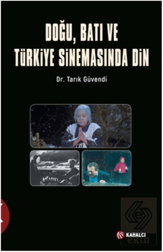 Doğu, Batı ve Türkiye Sinemasında Din