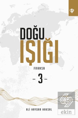 Doğu Işığı 3 - Fransa