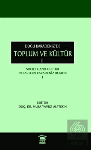 Doğu Karadeniz\'de Toplum ve Kültür 1