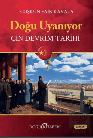 Doğu Uyanıyor - Çin Devrim Tarihi