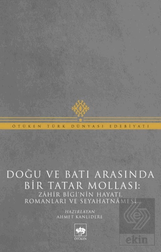 Doğu ve Batı Arasında Bir Tatar Mollası