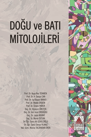 Doğu ve Batı Mitolojileri