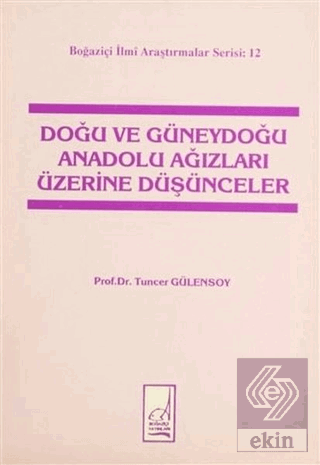 Doğu ve Güneydoğu Anadolu Ağızları Üzerine Düşünce