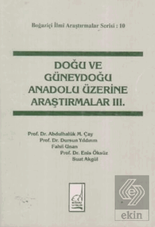 Doğu ve Güneydoğu Anadolu Üzerine Araştırmalar 3