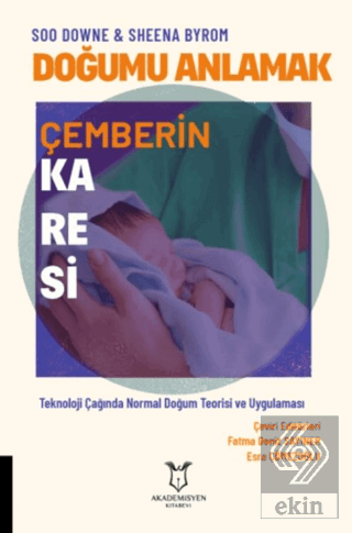 Doğumu Anlamak - Çemberin Karesi