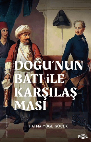 Doğu'nun Batı ile Karşılaşması –18. yüzyılda Frans