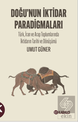 Doğu'nun İktidar Paradigmaları