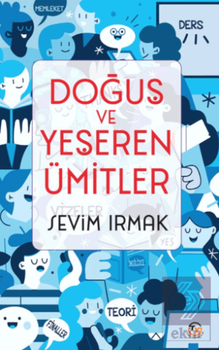 Doğuş Ve Yeşeren Ümitler