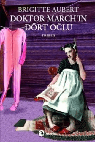 Doktor March\'ın Dört Oğlu