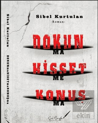 Dokun (Ma) Hisset (Me) Konuş (Ma)