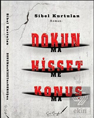 Dokun (Ma) Hisset (Me) Konuş (Ma)