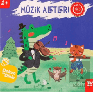 Dokun ve Dinle Sesli Kitabım Müzik Aletleri