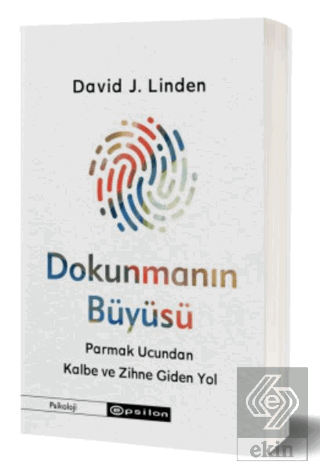 Dokunmanın Büyüsü - Parmak Ucundan Kalbe ve Zihne