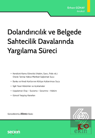 Dolandırıcılık ve Belgede Sahtecilik Davalarında Yargılama Süreci