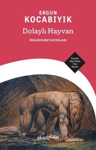 Dolaylı Hayvan: İnsanın Metaforları