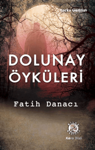 Dolunay Öyküleri