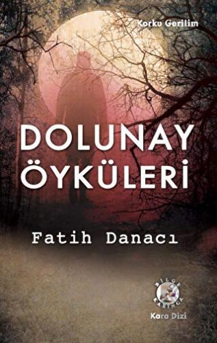 Dolunay Öyküleri