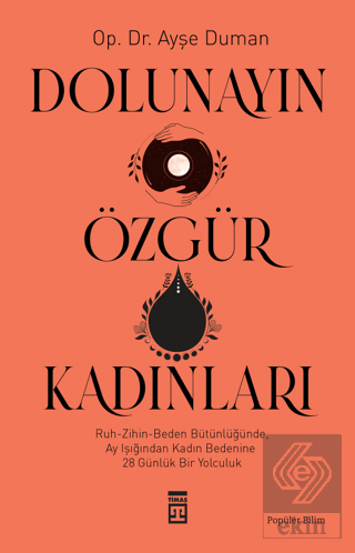 Dolunayın Özgür Kadınları