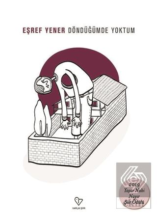 Döndüğümde Yoktum